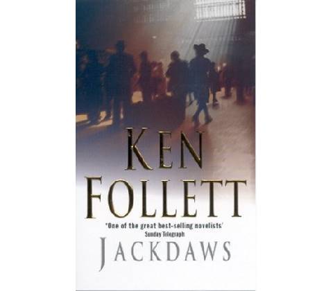 Jackdaws - Ken Follett