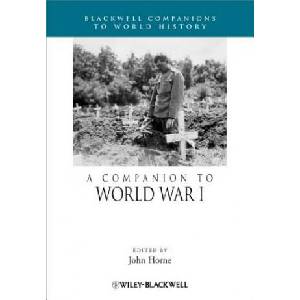 Companion to World War I | John Horne (ISBN: 9781119968702)