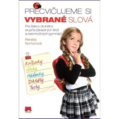 Precvičujeme si vybrané slová