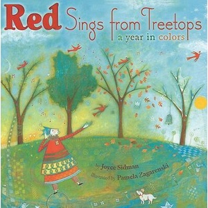 Red Sings from Treetops | Joyce Sidman, Pamela Zagarenski (ISBN: 9780547014944)