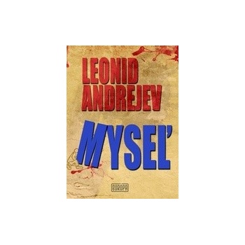 Myseľ - Andrejev Leonid N.