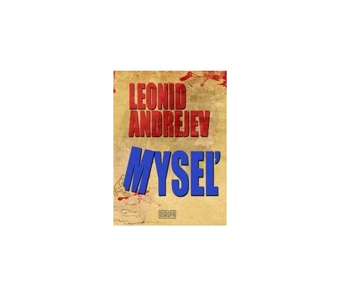 Myseľ - Andrejev Leonid N.