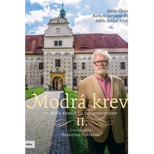 Modrá krev II. - Alena Činčerová, Barbora Jarošová Kinská, Adéla Jandec Sirotková