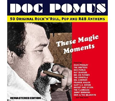 DOC POMUS: THESE MAGIC MOMENTS - CD