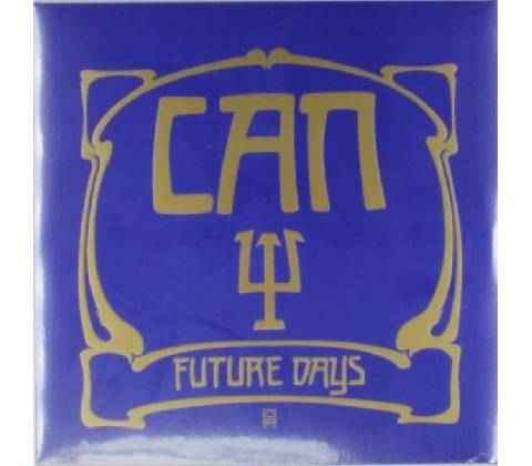 CAN - FUTURE DAYS (1LP)