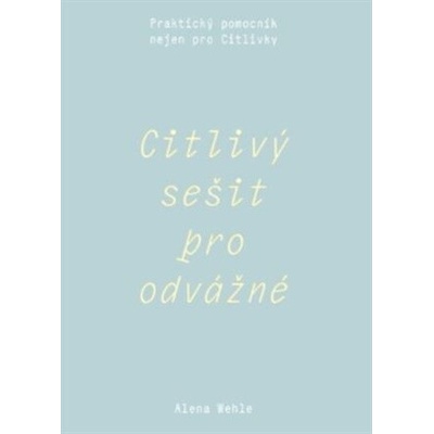 Citlivý sešit pro odvážné