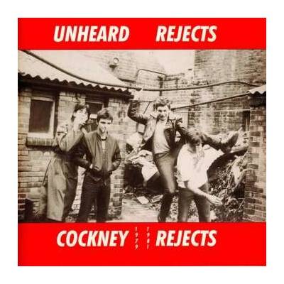 Cockney Rejects - Unheard Rejects LP