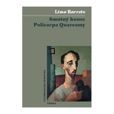 Smutný konec Policarpa Quaresmy