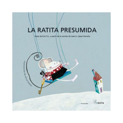 La ratita presumida