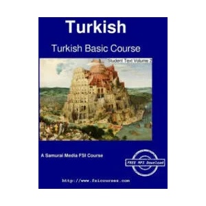 Turkish Basic Course - Student Text Volume 2 | Lloyd B. Swift, Selman Agrali (ISBN: 9789888406111)