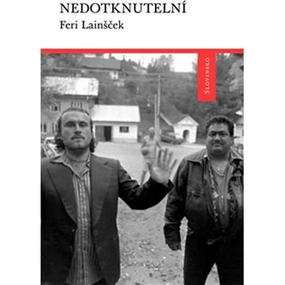 Nedotknutelní - Feri Lainšček