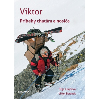 Viktor – príbehy chatára a nosiča