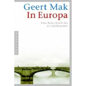 In Europa | Geert Mak (ISBN: 9783570550182)