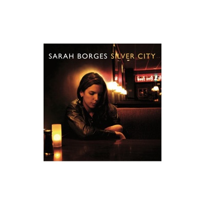 Borges Sarah - Silver City CD