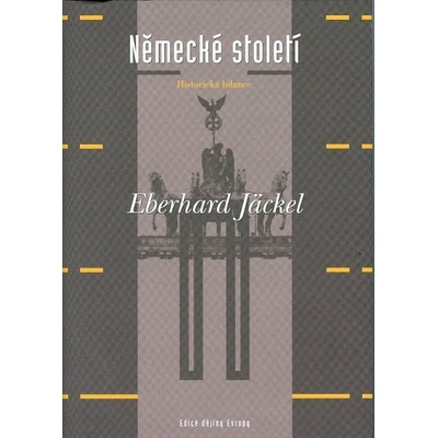 Německé století - Eberhard Jäckel