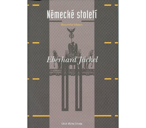 Německé století - Eberhard Jäckel