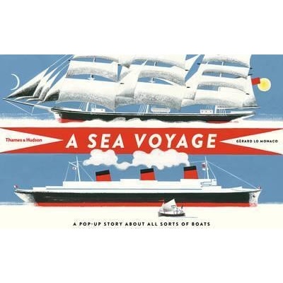 A Sea Voyage: A Pop-Up Story About All Sorts- GĂ©rard Lo Monaco