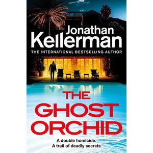 The Ghost Orchid | Jonathan Kellerman (ISBN: 9781804941676)