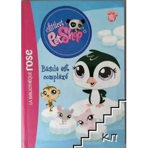 Littlest petshop. Tome 2: Basile est complexe (ISBN: 9782012021914)