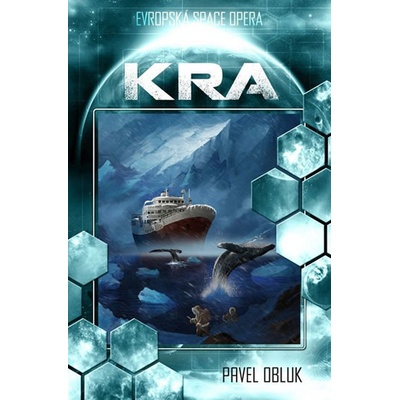 Kra Evropská space-opera - Pavel Obluk