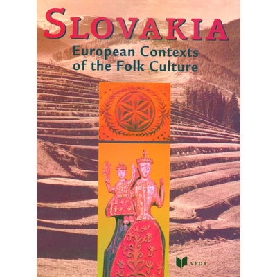 Slovakia European Contexts of the Folk Culture