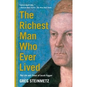 The Richest Man Who Ever Lived | Greg Steinmetz (ISBN: 9781451688566)