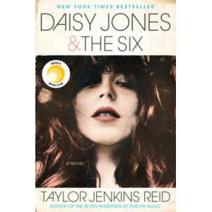 Daisy Jones & The Six | Taylor Jenkins Reid (ISBN: 9781524798628)