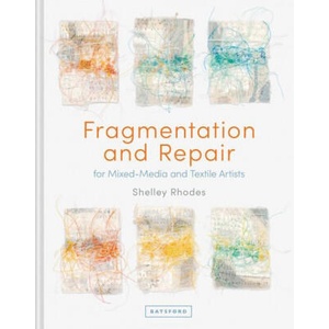 Fragmentation and Repair | Shelley Rhodes (2021)