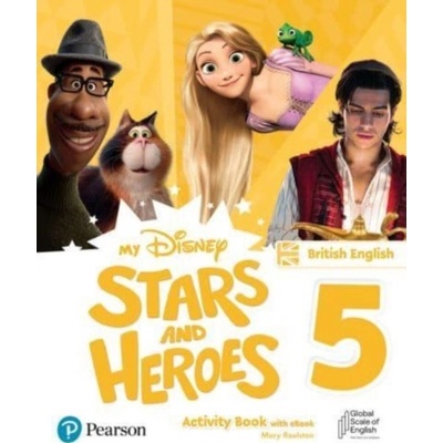 My Disney Stars and Heroes British Edition Level 5 Activity Book with eBook - Roulston Mary)(Mixed media product – Zbozi.Blesk.cz