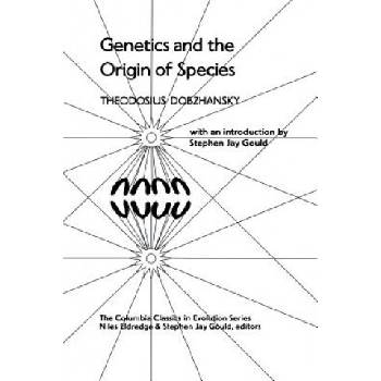 Genetics and the Origin of Species | Theodosius Dobzhansky