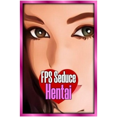 FPS Seduce - Hentai