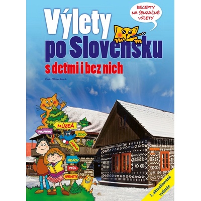 Výlety po Slovensku - S deťmi i bez nich - Obůrková Eva