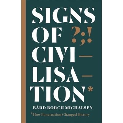 Signs of Civilisation