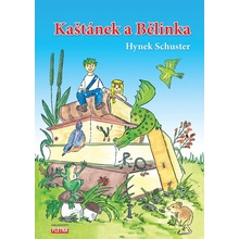 Kaštánek a Bělinka - Hynek Schuster