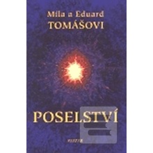 Poselství - Eduard Tomáš, Míla Tomášová