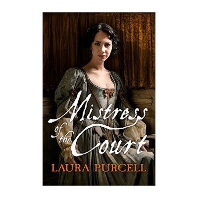 Mistress of the Court - Georgian Queens - Pape... - Laura Purcell