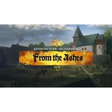 Kingdom Come: Deliverance From the Ashes