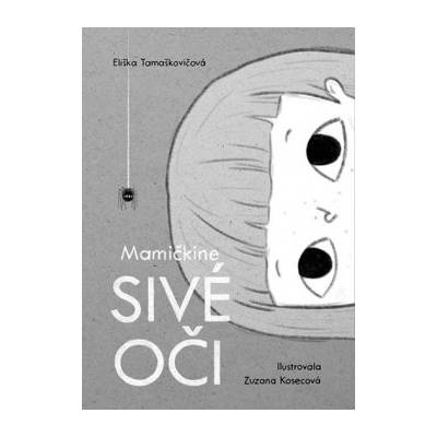Mamičkine sivé oči