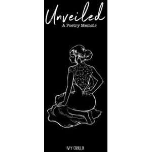 Unveiled: A Poetry Memoir (2019)