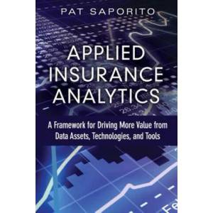 Applied Insurance Analytics | Patricia L. Saporito (ISBN: 9780133760361)