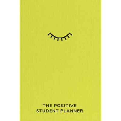 The Positive Student Planner - Ali Bado, Finn Prevett