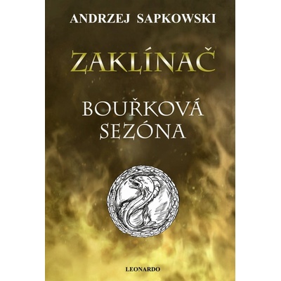 Zaklínač: Bouřková sezóna - Andrzej Sapkowski CZ