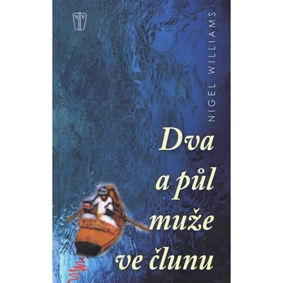 Dva a půl muže ve člunu - Nigel Williams