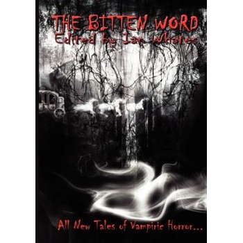 Bitten Word | Kelley Armstrong, Tanith Lee, Freda Warrington