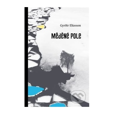 Měděné pole - Gyrđir Elíasson