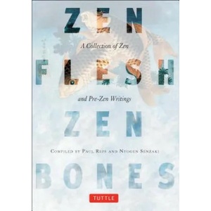 Zen Flesh, Zen Bones (ISBN: 9780804831864)