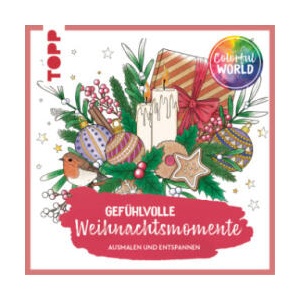 Colorful World - Gefühlvolle Weihnachtsmomente | Kathi Hund, Mila Dierksen, Helga Altmayer, Natascha Pitz (ISBN: 9783735881519)