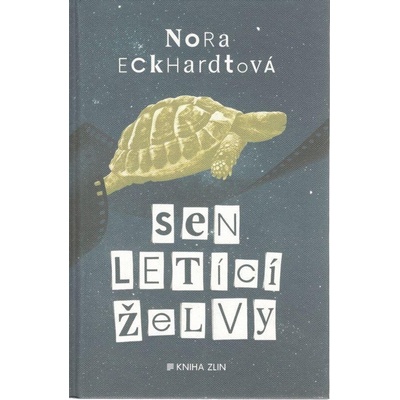 Sen letící želvy