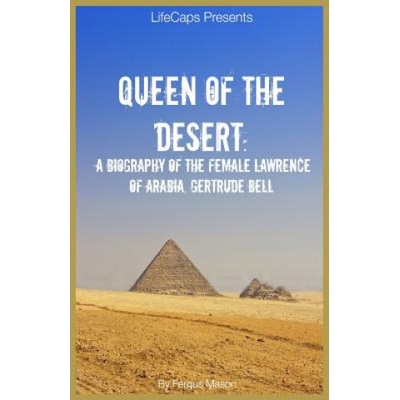 Queen of the Desert | FERGUS MASON