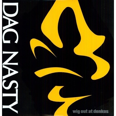 Dag Nasty - Wig Out At Denko's LP